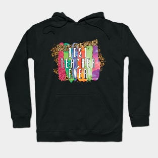 Best Teacher Ever Hoodie